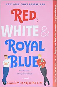 Red, White & Royal Blue by McQuiston