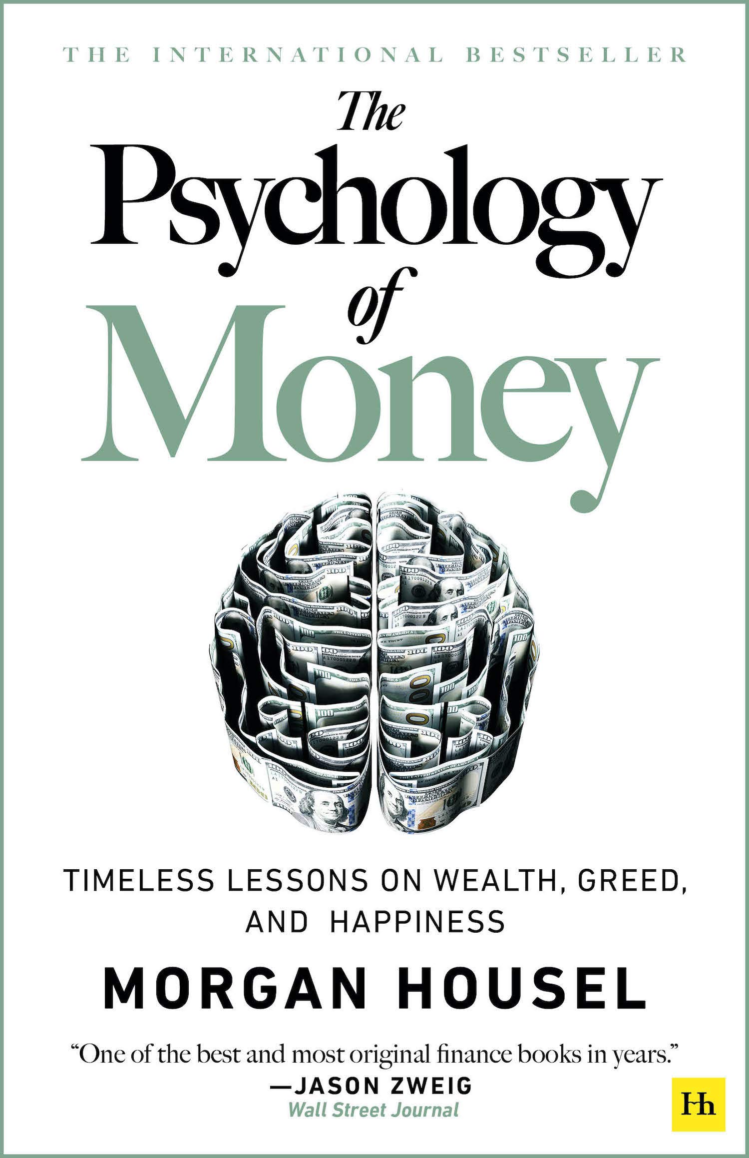The Psychology of Money- Timeless lessons on wealth, greed, and happiness