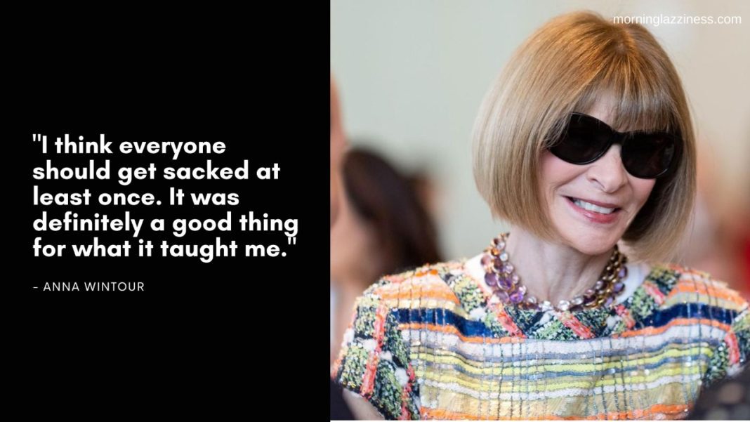 anna-wintour-quotes-on-success-leadership-and-fashion-morning-lazziness