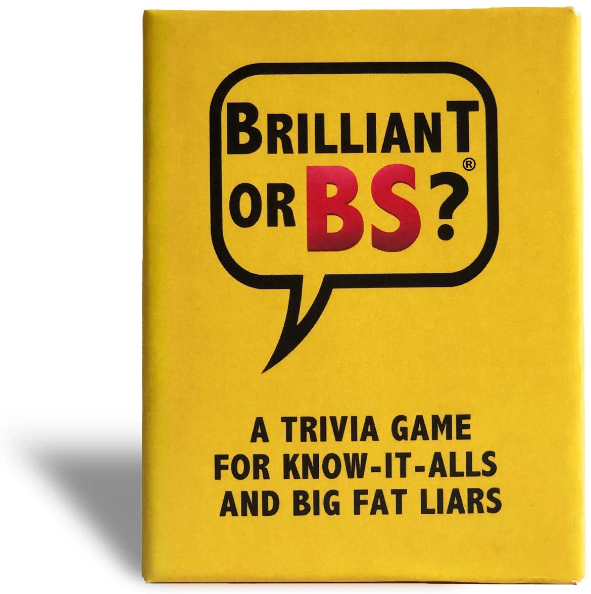 Brilliant or BS? - A Trivia Party Game for Know-It-Alls and Big Fat Liars