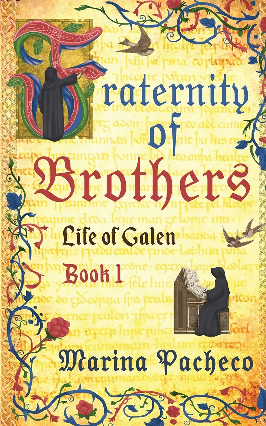 Fraternity of Brothers (Life of Galen)