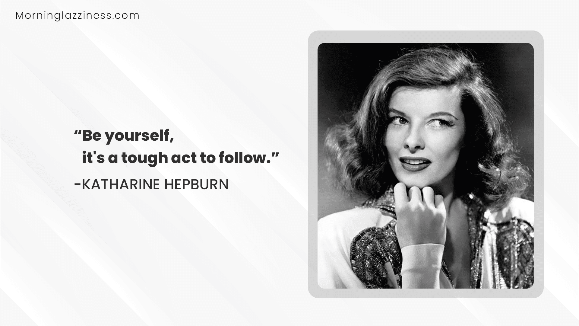 Katharine Hepburn quotes