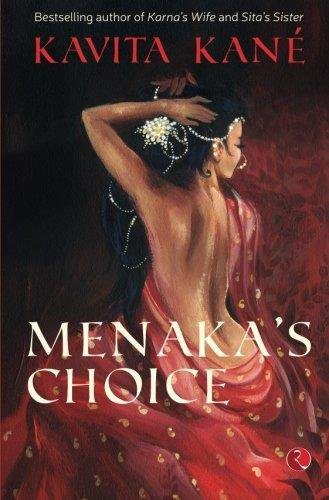 Menaka's Choice