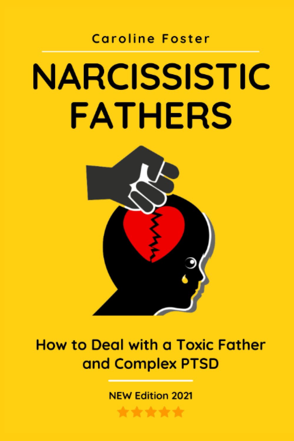 Narcissistic Fathers- How to Deal With a Toxic Father and Complex PTSD