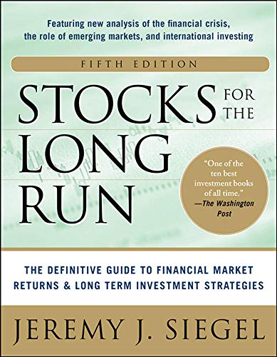 Stocks for the Long Run 5:E By Jeremy Siegel