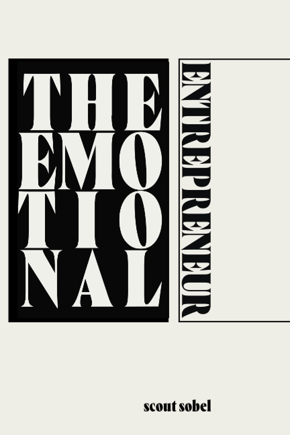 The Emotional Entrepreneur