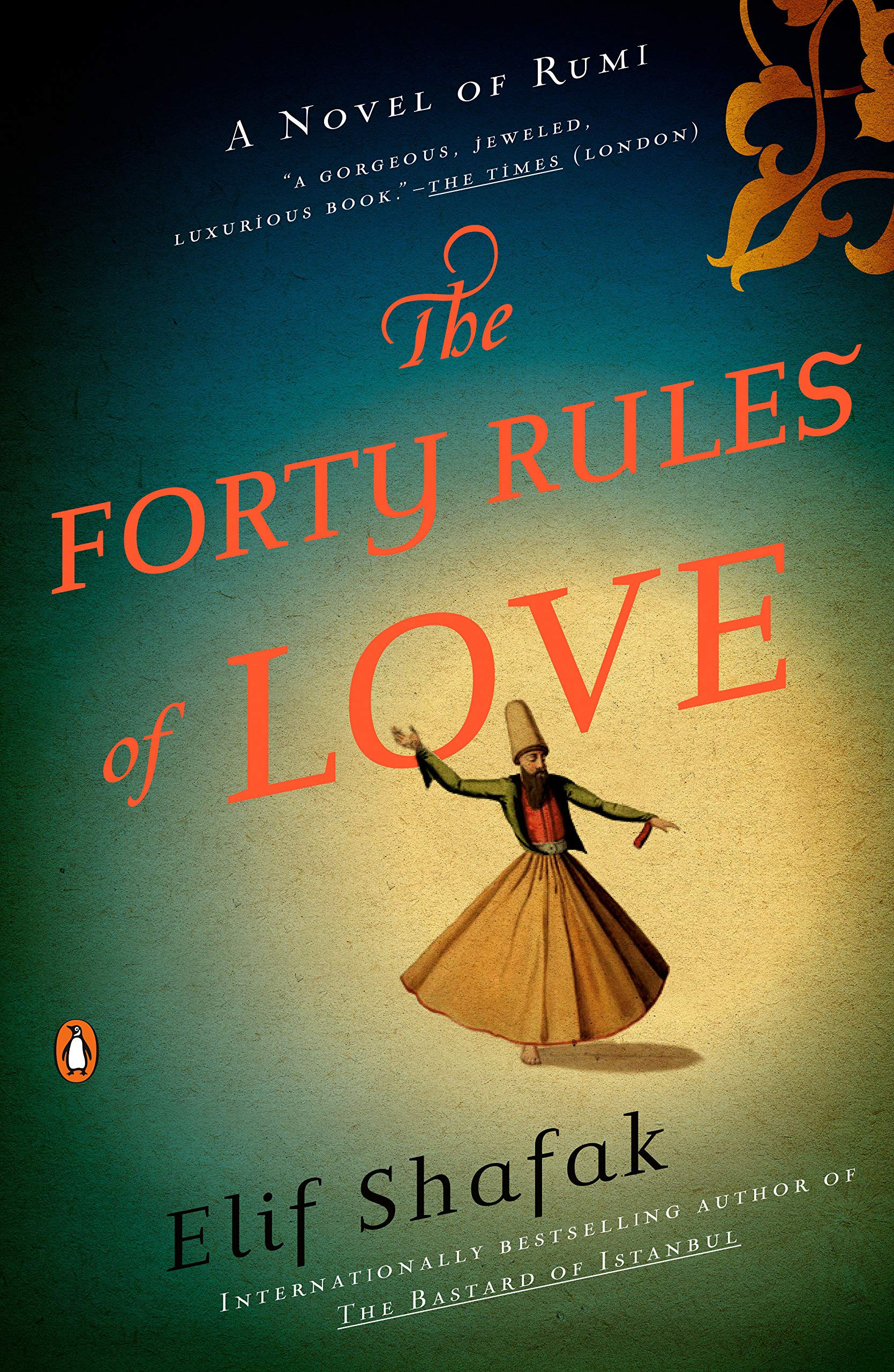 The Forty Rules of Love- A Novel of Rumi