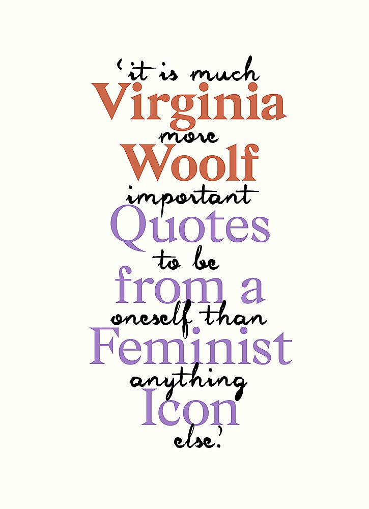 Virginia Woolf- Inspiring Quotes from an Original Feminist Icon