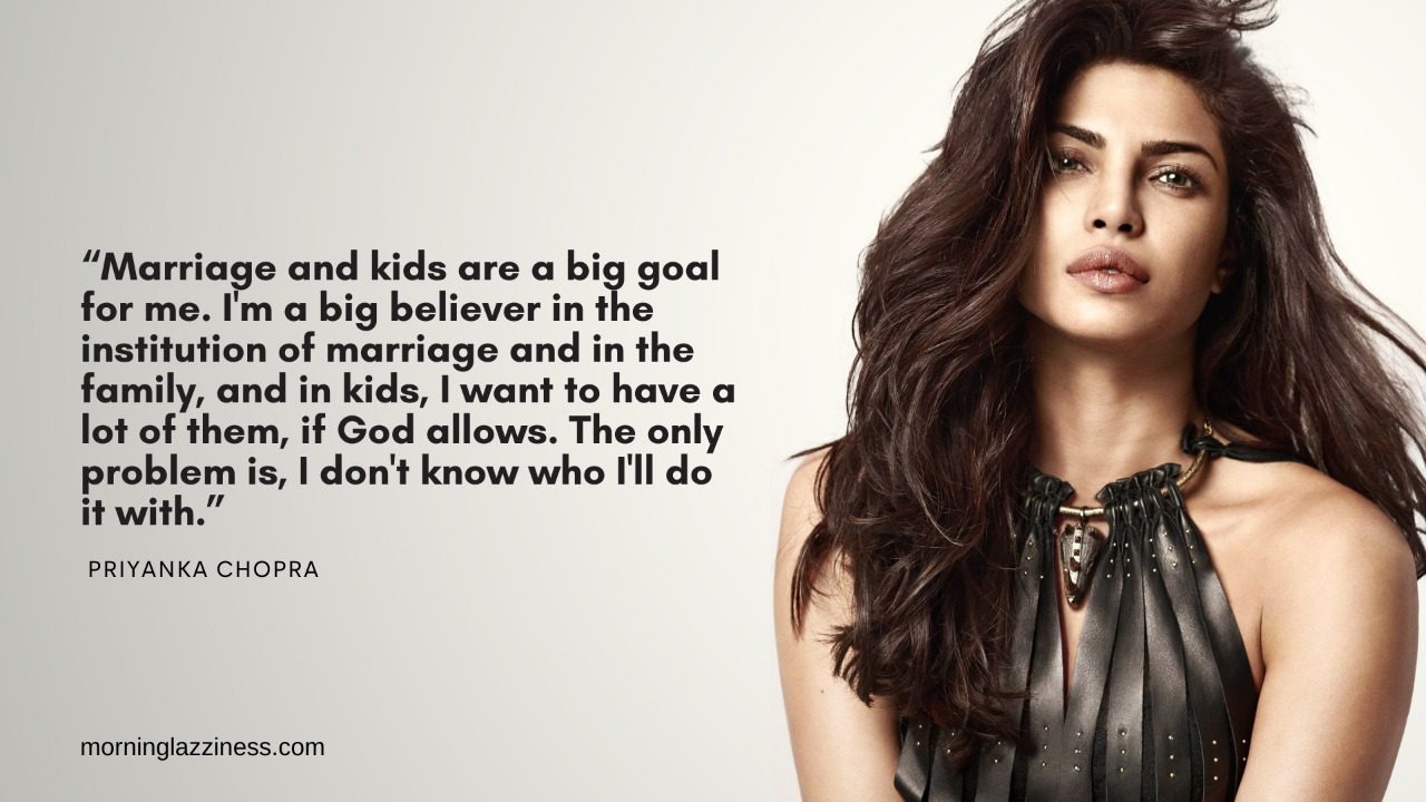 Priyanka chopra quotes