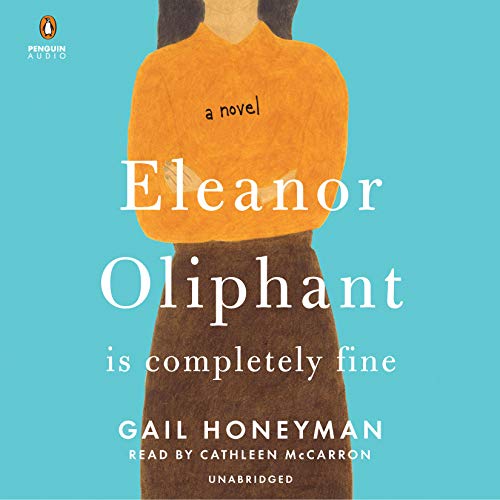 leanor Oliphant Is Completely Fine-