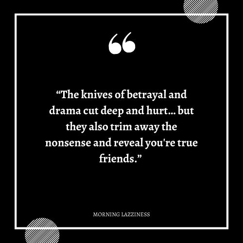 Friends’ Betrayal Quotes