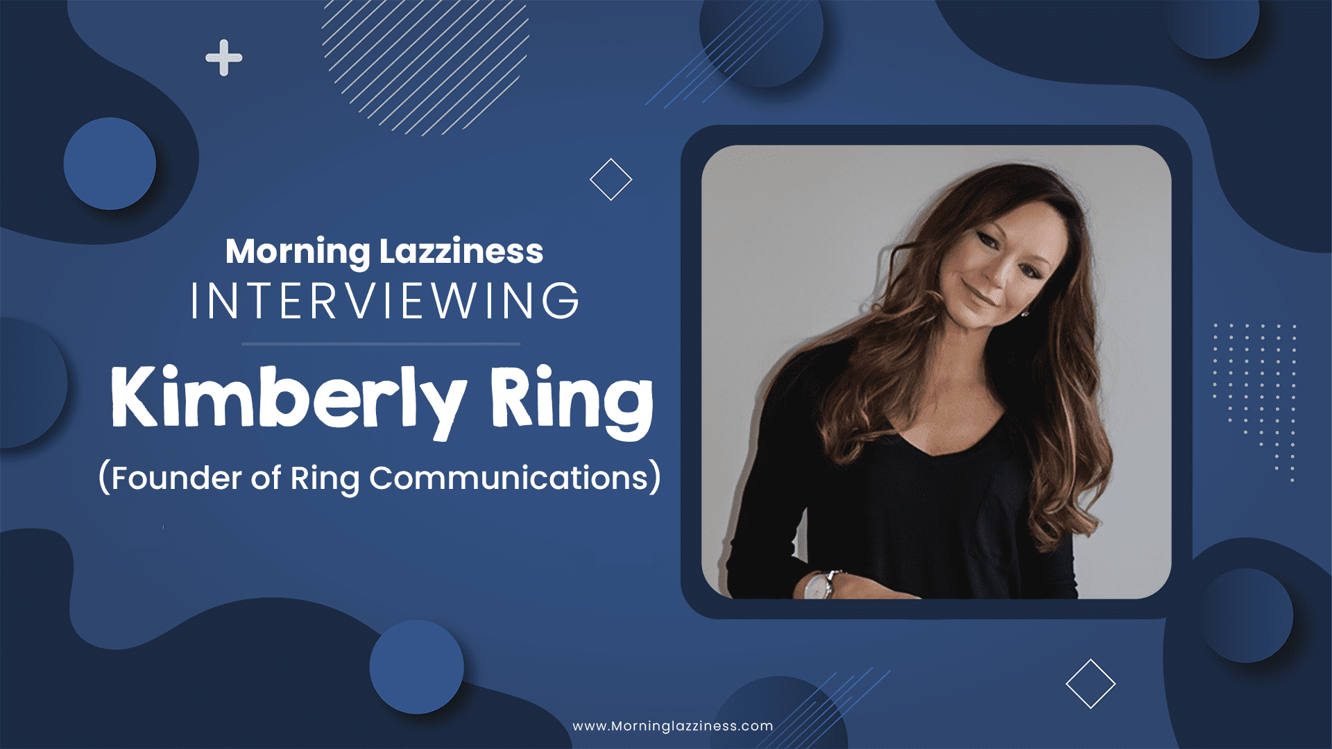 Kimberly Ring Founder of Ring Communications