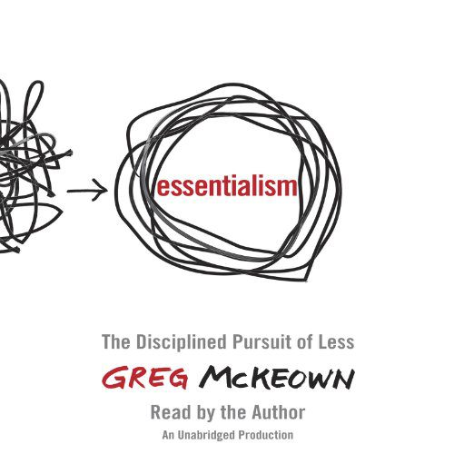 Essentialism, Greg McKeown