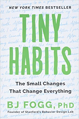 Tiny Habits- The Small Changes That Change Everything