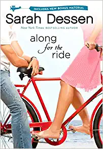 Along for the ride by Sarah Dessen