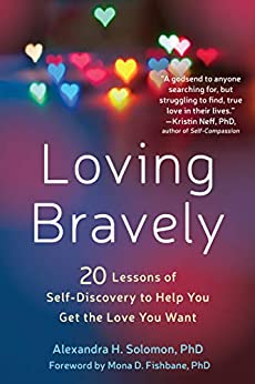 Loving Bravely by Alexandra H Solomon